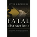 Fatal Distractions