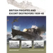 British Frigates and Escort Destroyers 1939-45