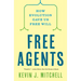 Free Agents: How Evolution Gave Us Free Will