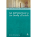 An Introduction to the Study of Isaiah