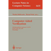 Computer Aided Verification: 11th International Conference, Cav'99, Trento, Italy, July 6-10, 1999, Proceedings