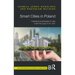 Smart Cities in Poland: Towards sustainability and a better quality of life?