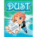 Dust, the story of the original tooth fairy