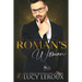 The Roman's Woman: A Singular Obsession Book 4