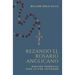 Rezando el Rosario Anglicano: Oración Tranquila para la Vida Cotidiana