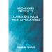 Kronecker Products and Matrix Calculus with Applications