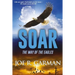 Soar: The Way of the Eagles