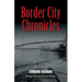 Border City Chronicles