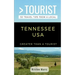 Greater Than a Tourist- Tennessee USA: 50 Travel Tips from a Local