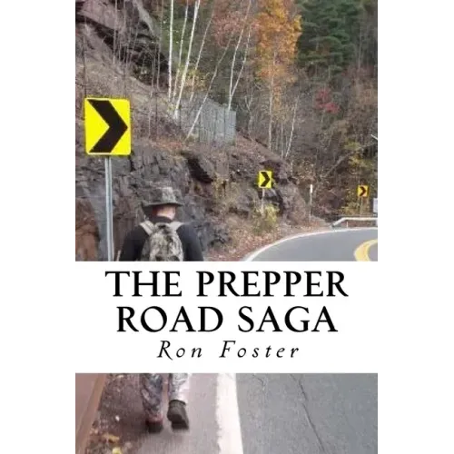 The Prepper Road Saga: Post Apocalyptic Survival Fiction Boxed Set Edition