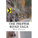 The Prepper Road Saga: Post Apocalyptic Survival Fiction Boxed Set Edition