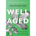 Well Aged: Making the Most of Your Platinum Years