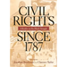 Civil Rights Since 1787: A Reader on the Black Struggle
