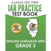 IAR Practice Test Book English Language Arts Grade 3: Preparation for the Illinois Assessment of Readiness ELA Test