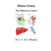 Detox Genes: The Pathway to Cancer