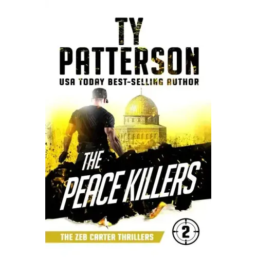 The Peace Killers: A Covert-Ops Suspense Action Novel
