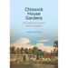 Chiswick House Gardens: 300 Years of Creation and Re-Creation