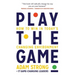 Play the Game: How to Win in Today's Changing Environment