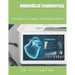 Biomedical Engineering: Principles, Designs and Applications
