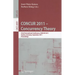 Concur 2011 -- Concurrency Theory: 22nd International Conference, Concur 2011, Aachen, Germany, September 6-9, 2011, Proceedings