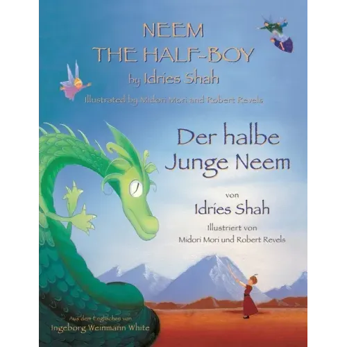 Neem the Half-Boy -- Der halbe Junge Neem: Bilingual English-German Edition / Zweisprachige Ausgabe Englisch-Deutsch