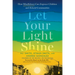 Let Your Light Shine: How Mindfulness Can Empower Children and Rebuild Communities