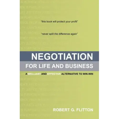 Negotiation for Life and Business