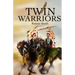 Twin Warriors