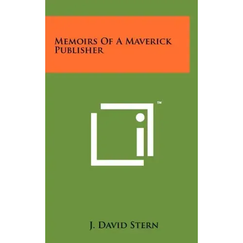 Memoirs Of A Maverick Publisher