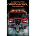 A Firefighter Christmas Carol and Other Stories