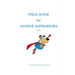 Field Guide for Hospice Superheroes