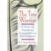 The Tiny Warrior: A Path to Personal Discovery and Achievement