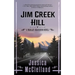 Jim Creek Hill: A Marley Dearcorn Novel
