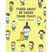 There Must Be More Than That!