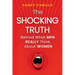 The Shocking Truth Behind What Men Really Think About Women