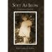 Soft as Iron: Disparaged Creation