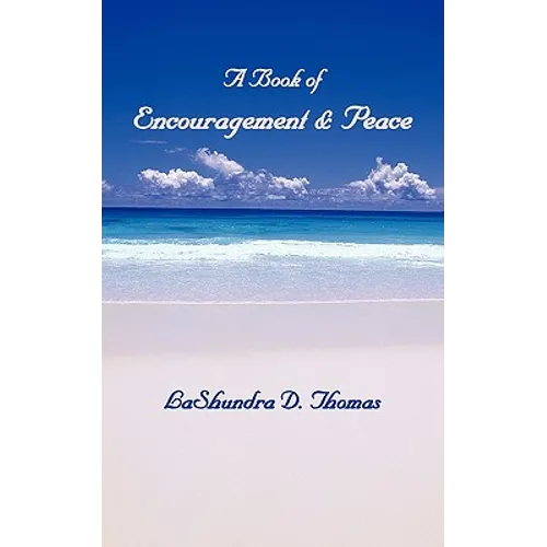 A Book of Encouragement & Peace
