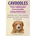 Cavoodles. Ultimate Cavoodle Dog Manual. Cavoodle care, costs, feeding, grooming, health and training all included.