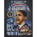 8 Years of Unforgettable History: The Allure of America's First