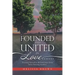 Founded and United in Love.......: (Pursuing Yourself in the Lord Jesus Christ Before Pursuing Another)