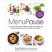 Menupause: Five Unique Eating Plans to Break Through Your Weight Loss Plateau and Improve Mood, Sleep, and Hot Flashes