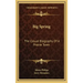 Big Spring: The Casual Biography Of A Prairie Town