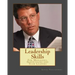 Leadership Skills: For Managers, Supervisors and Team Leaders