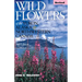 Wild Flowers of the Yukon, Alaska & Northwestern Canada