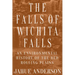 The Falls of Wichita Falls: An Environmental History of the Red Rolling Plains