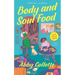 Body and Soul Food