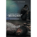 Abuse + Alcoholism, equals Murder?: Written from true events