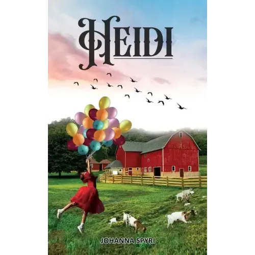 Heidi: Magical Story in the Alps of Switzerland