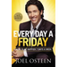 Every Day a Friday: How to Be Happier 7 Days a Week