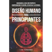Diseño Humano Para Principiantes: Navegando La Vida Con Propósito: Comprendiendo Tu Diseño, Estrategia Y Autoridad.